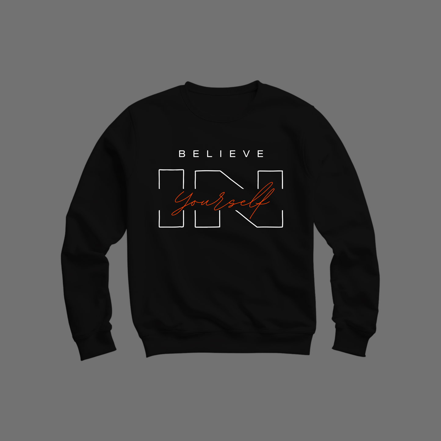 Believe Sweatshirt