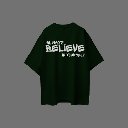 Believe 2 Oversize