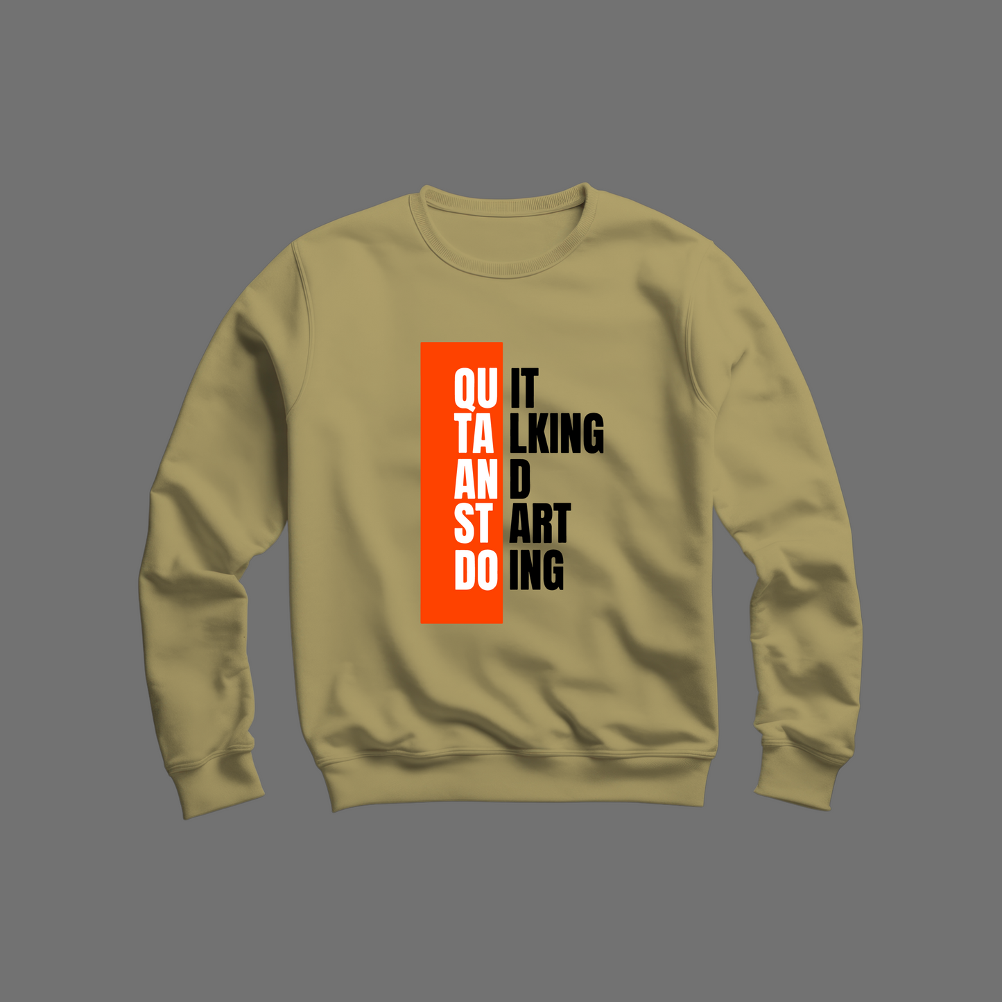 Quit Sweatshirt