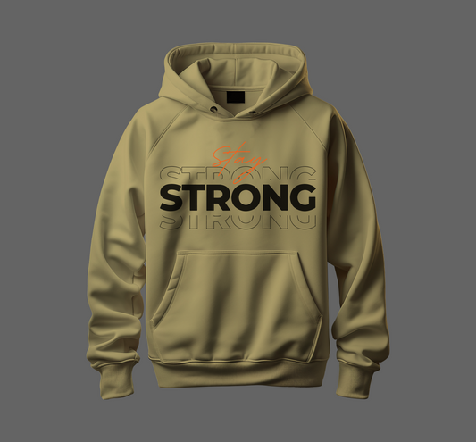 Stay Strong Hoodie