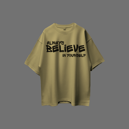 Believe 2 Oversize