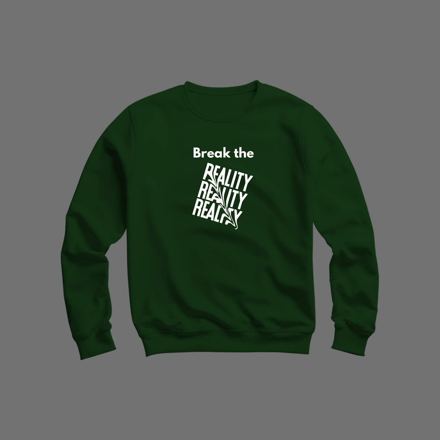 Reality Sweatshirt