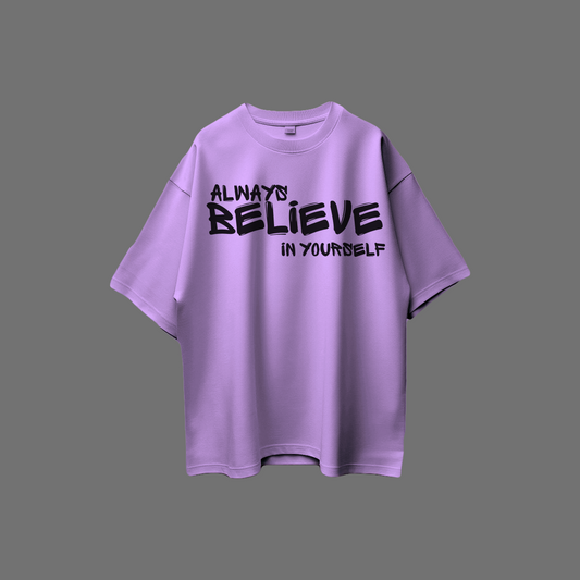 Believe 2 Oversize