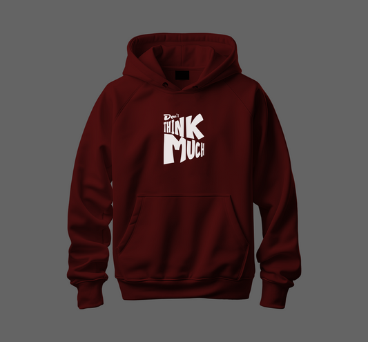 Think Much Hoodie