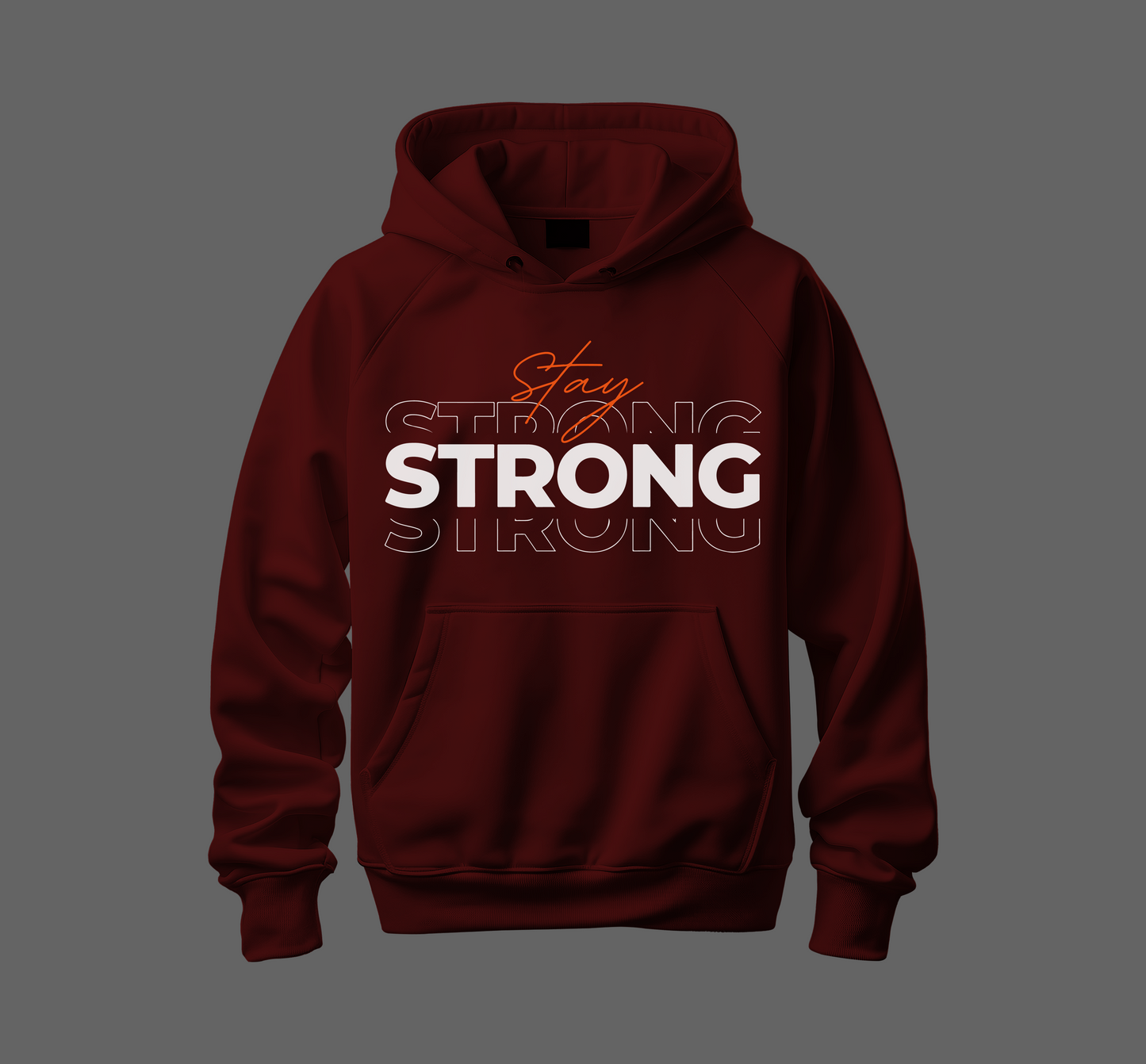 Stay Strong Hoodie