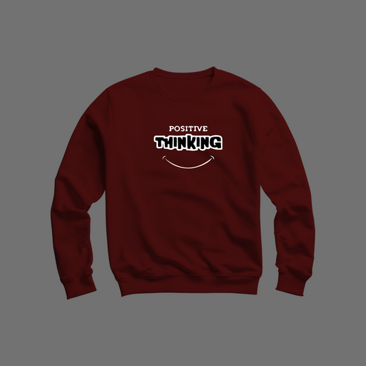 Positive Thinking Sweatshirt