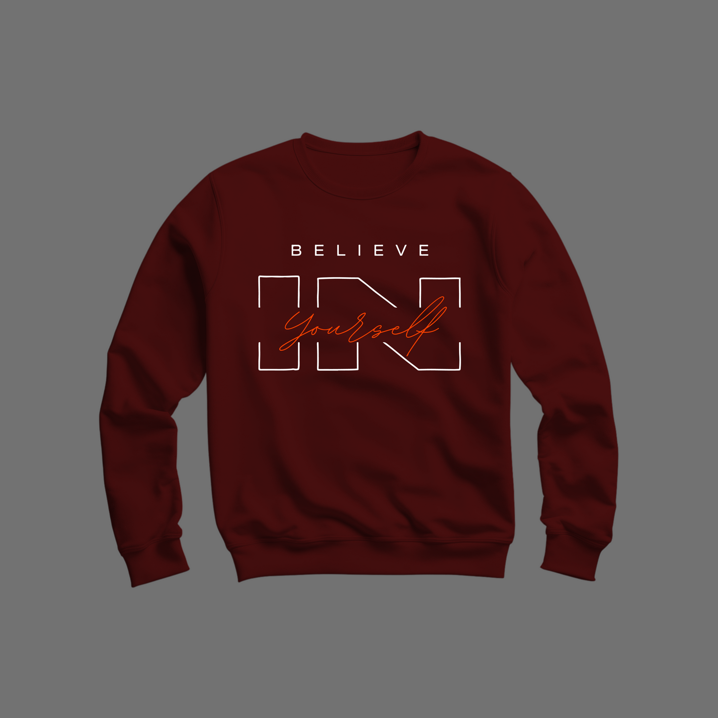 Believe Sweatshirt