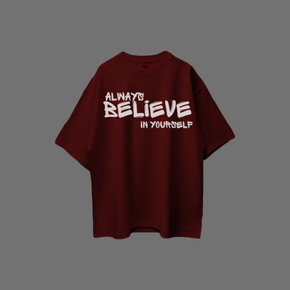 Believe 2 Oversize