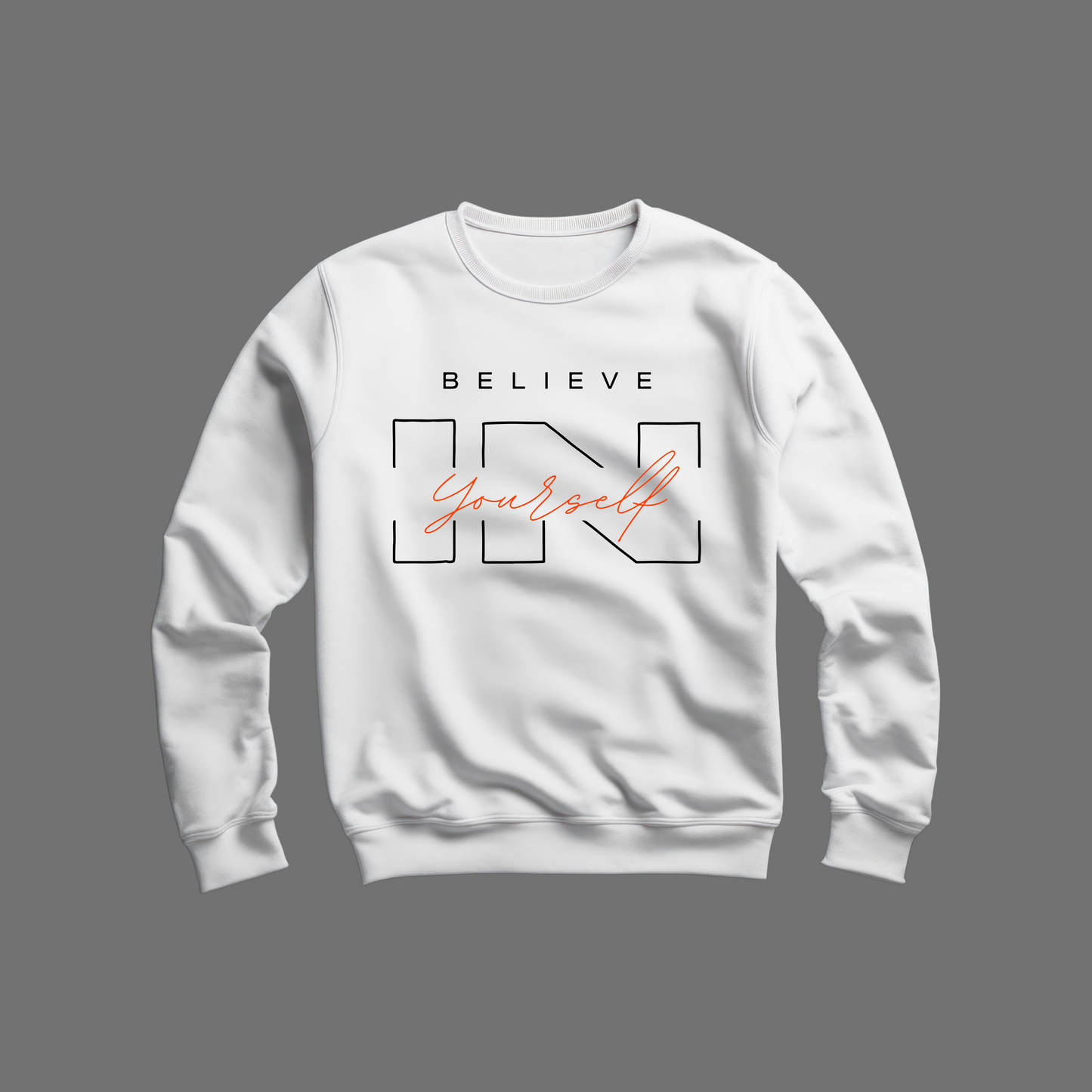 Believe Sweatshirt