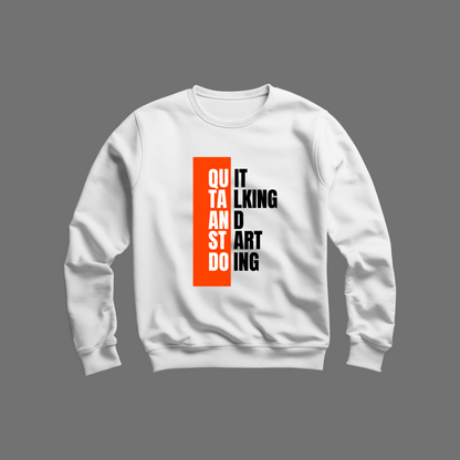 Quit Sweatshirt